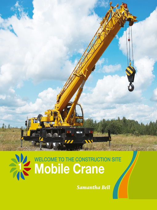 Title details for Mobile Crane by Samantha Bell - Available